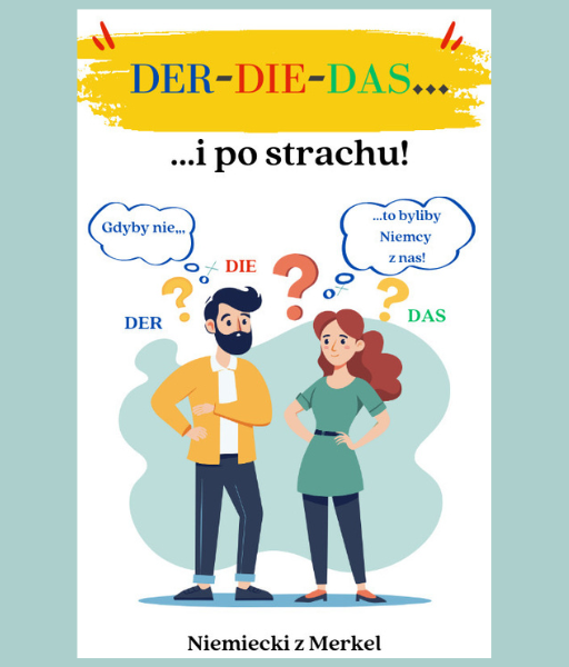 E-book: DER - DIE - DAS... i po strachu!